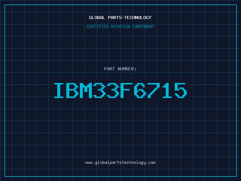 Aviation Part IBM33F6715