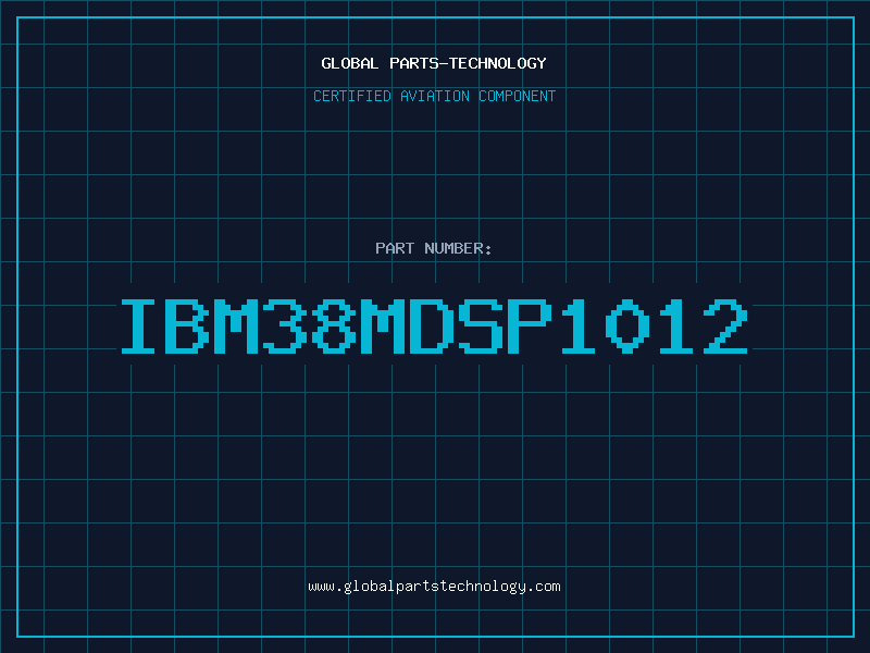 Aviation Part IBM38MDSP1012