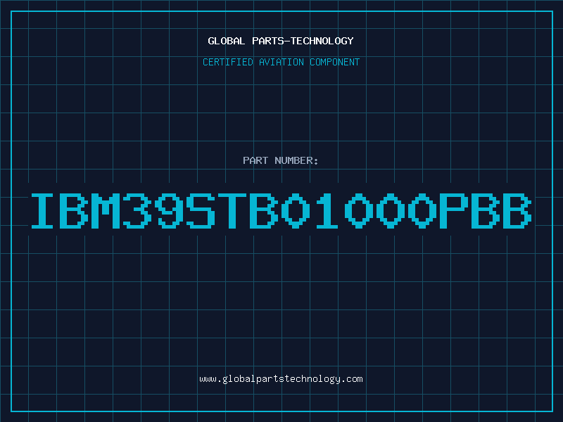 Aviation Part IBM39STB01000PBB