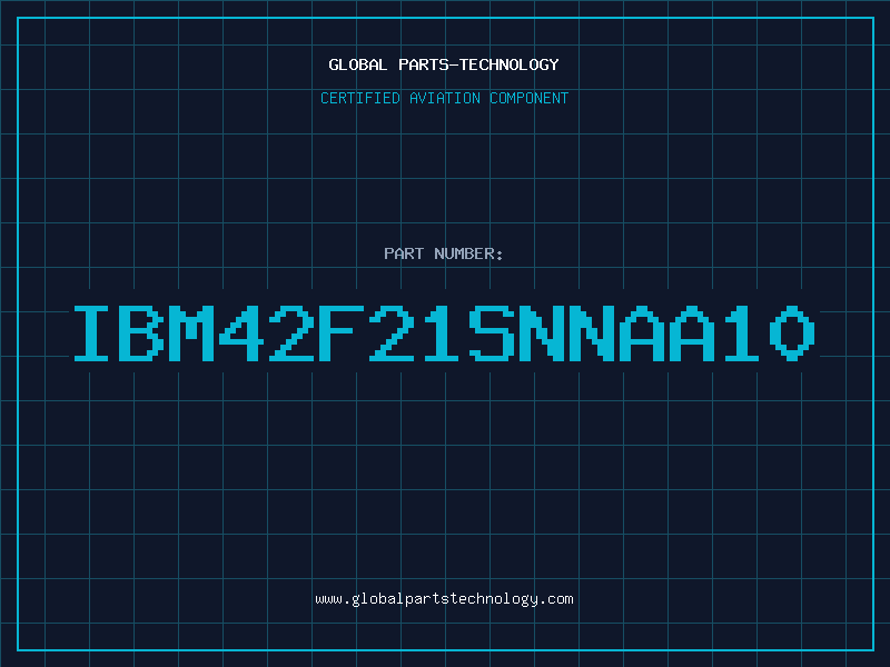 Aviation Part IBM42F21SNNAA10