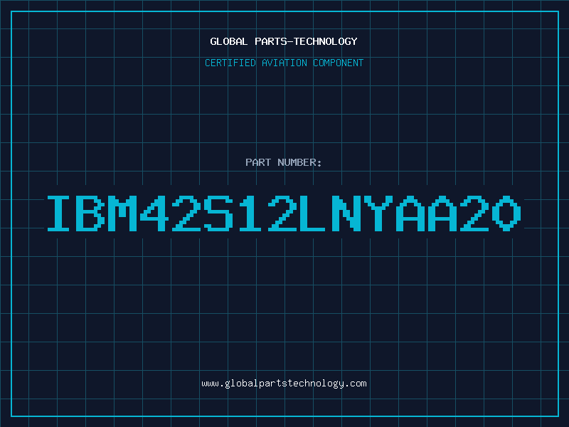 Aviation Part IBM42S12LNYAA20