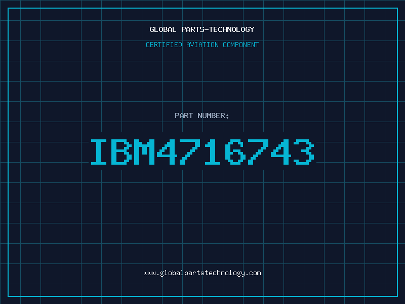 Aviation Part IBM4716743