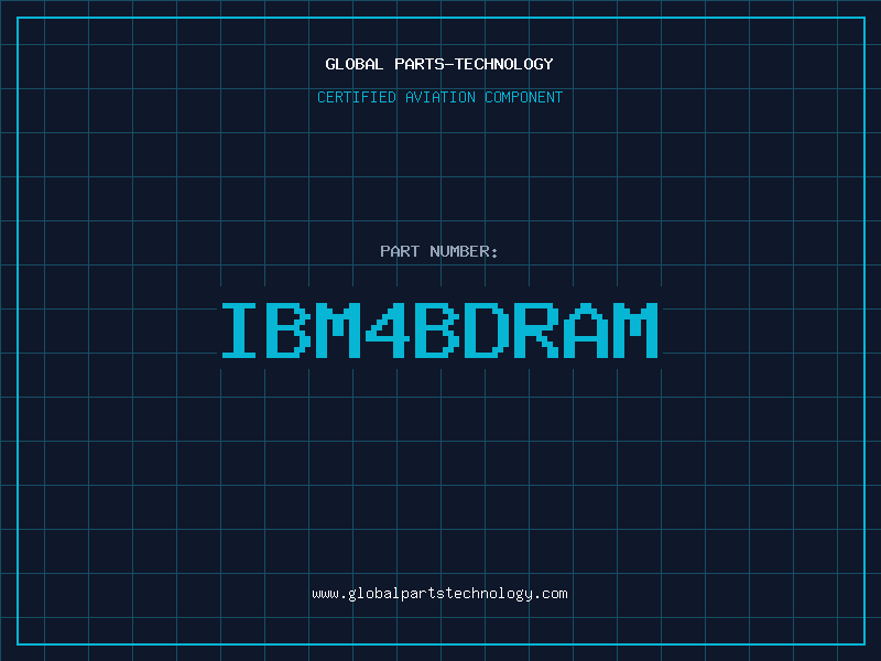 Aviation Part IBM4BDRAM