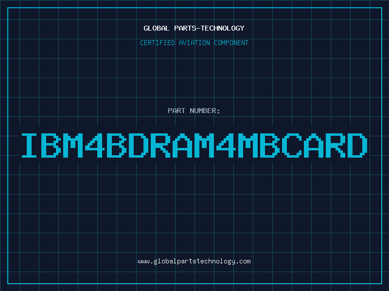 Aviation Part IBM4BDRAM4MBCARD