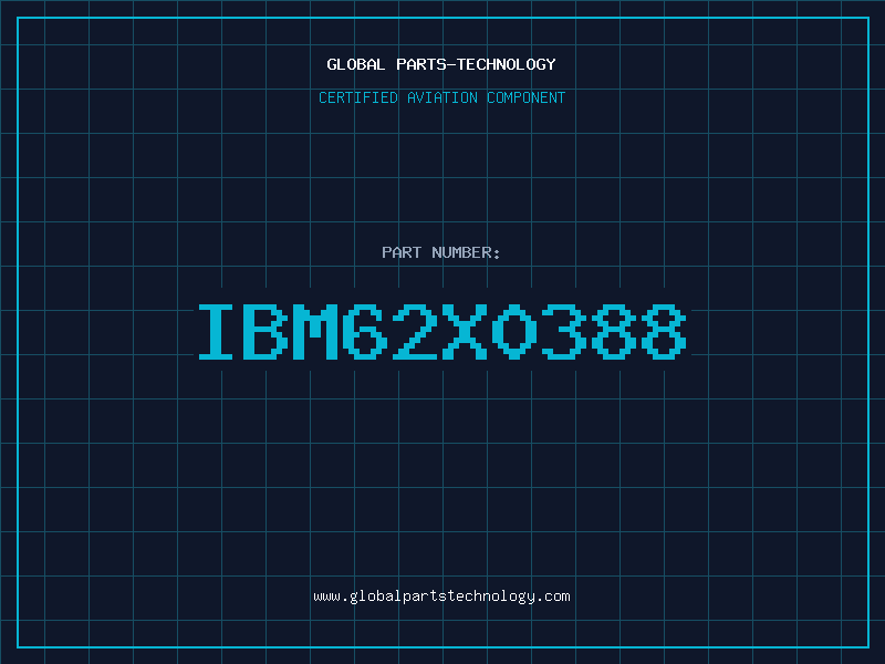 Aviation Part IBM62X0388