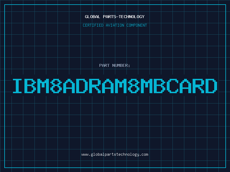 Aviation Part IBM8ADRAM8MBCARD