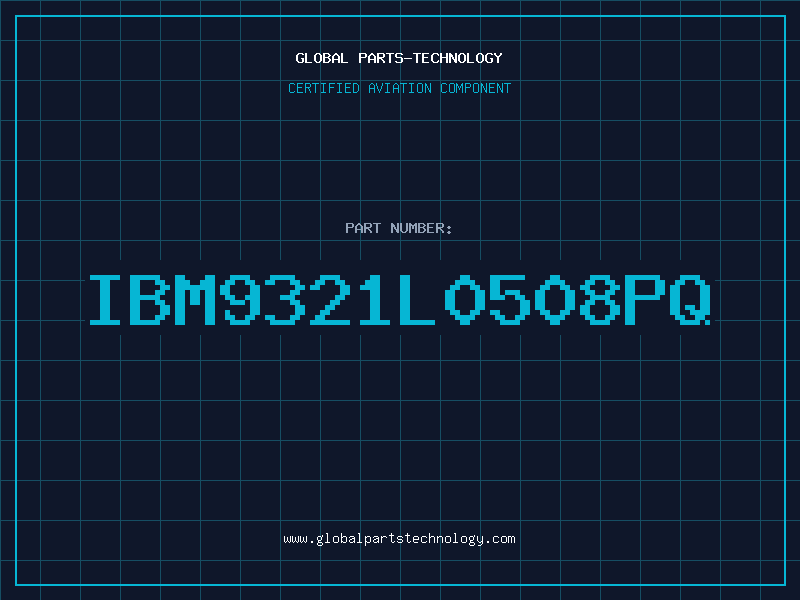 Aviation Part IBM9321L0508PQ
