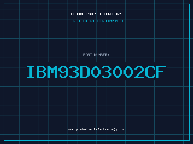 Aviation Part IBM93D03002CF