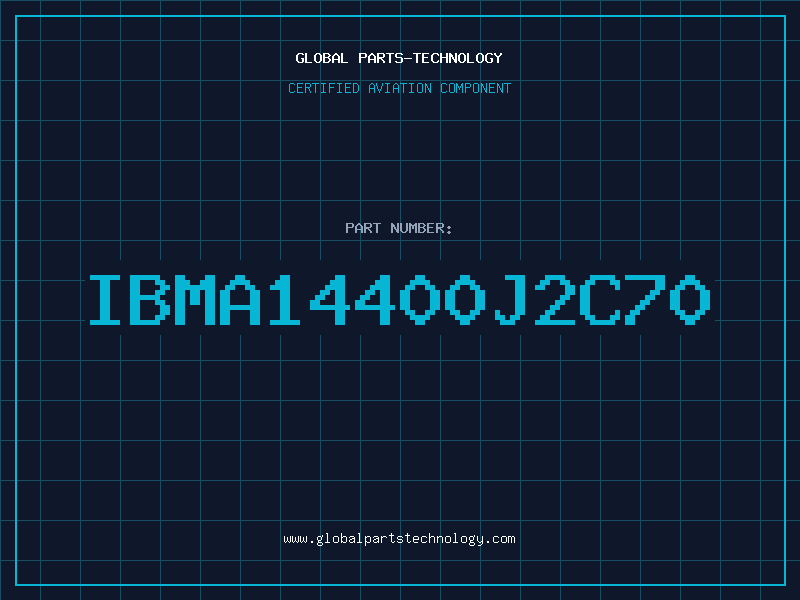 Aviation Part IBMA14400J2C70