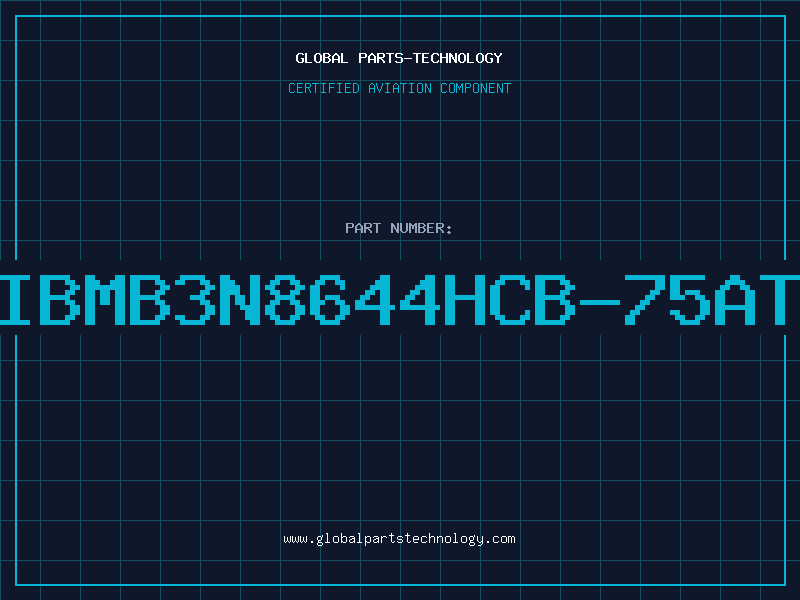 Aviation Part IBMB3N8644HCB-75AT
