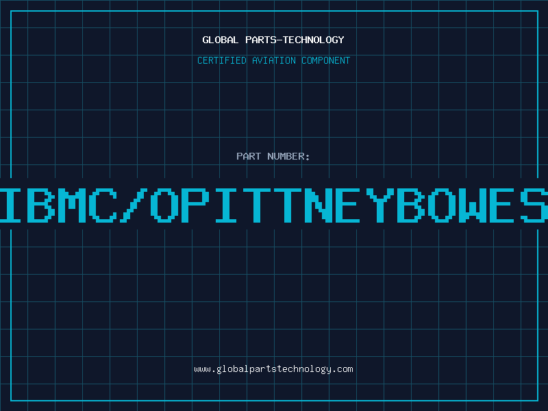 Aviation Part IBMC/OPITTNEYBOWES