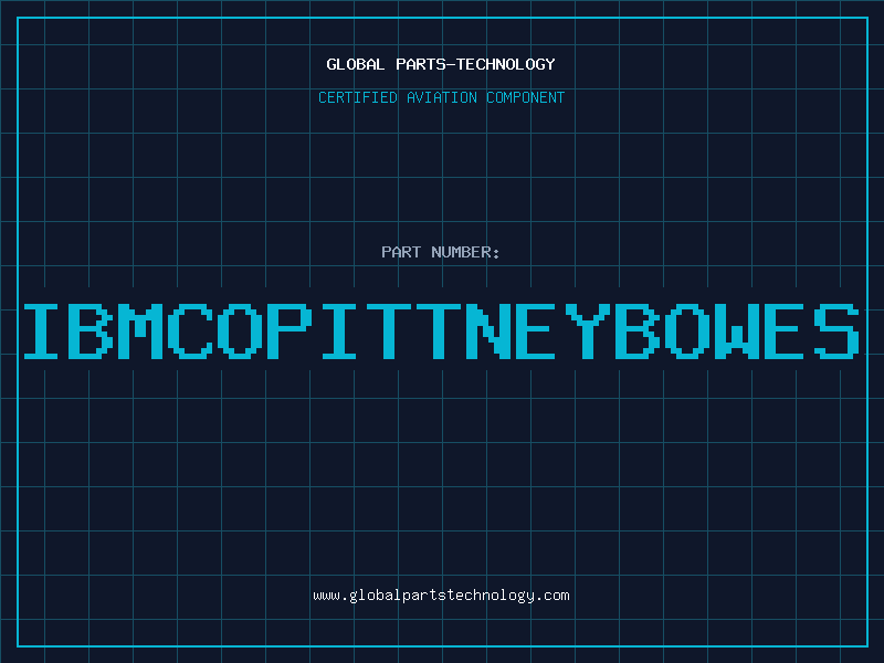Aviation Part IBMCOPITTNEYBOWES