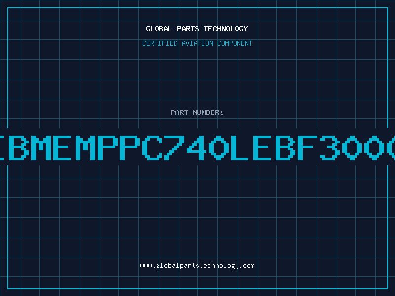 Aviation Part IBMEMPPC740LEBF3000