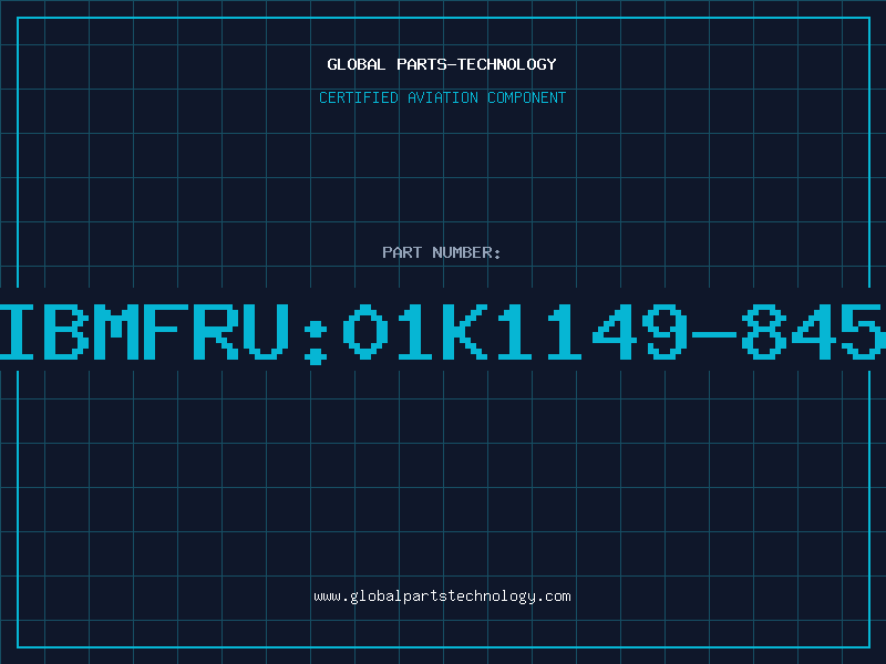 Aviation Part IBMFRU:01K1149-845