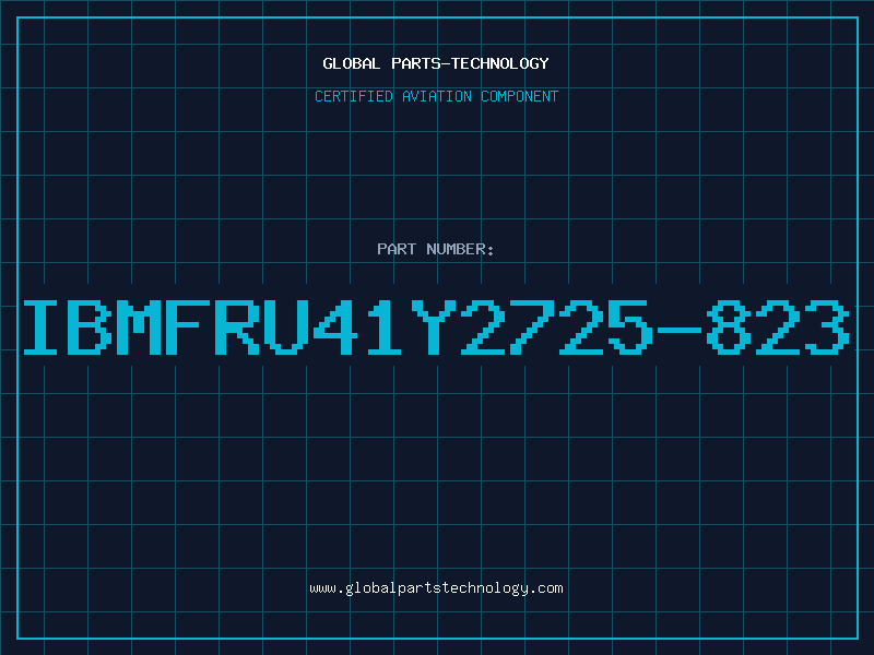 Aviation Part IBMFRU41Y2725-823