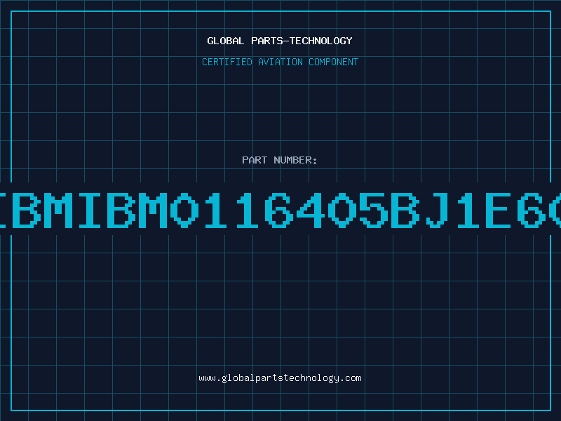 Aviation Part IBMIBM0116405BJ1E60