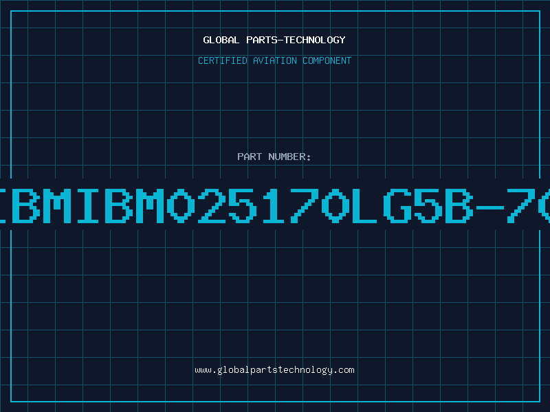 Aviation Part IBMIBM025170LG5B-70