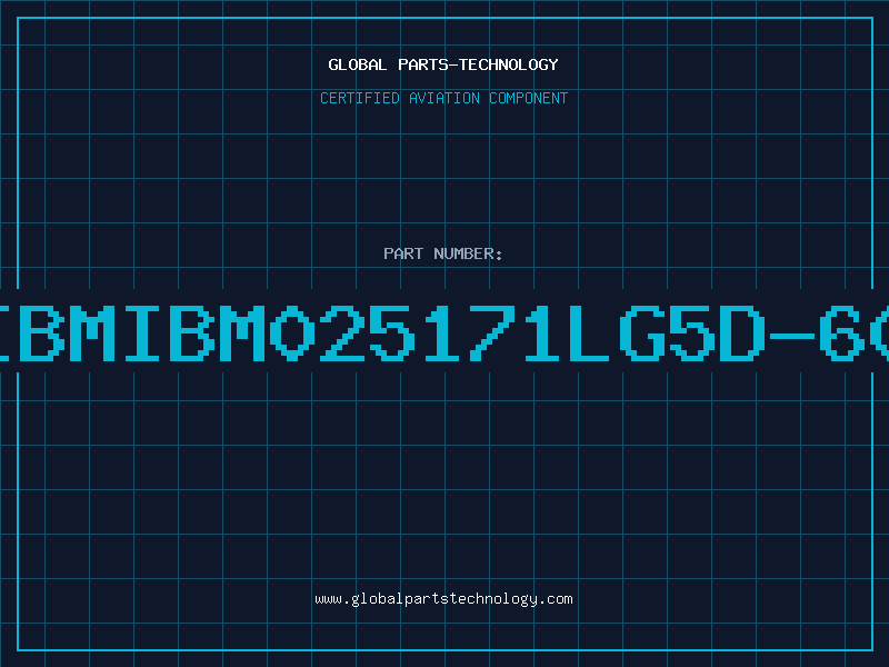 Aviation Part IBMIBM025171LG5D-60