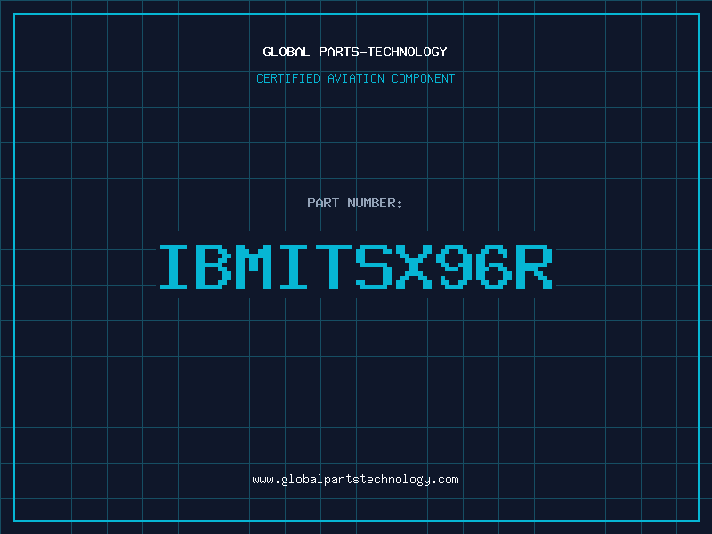 Aviation Part IBMITSX96R