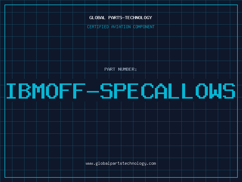 Aviation Part IBMOFF-SPECALLOWS