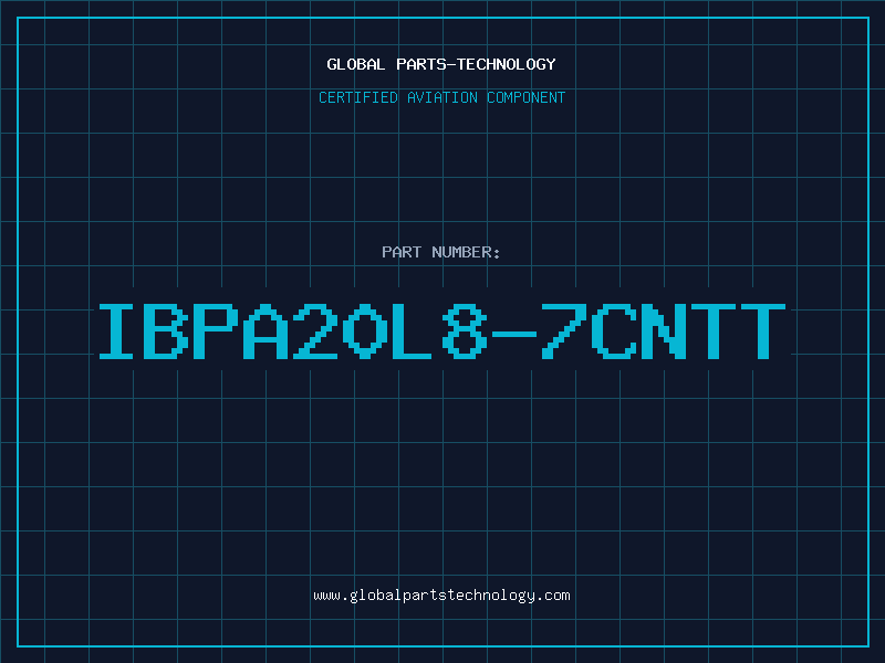 Aviation Part IBPA20L8-7CNTT