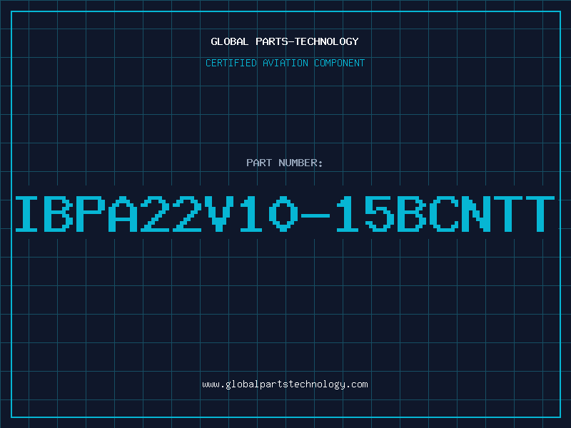 Aviation Part IBPA22V10-15BCNTT