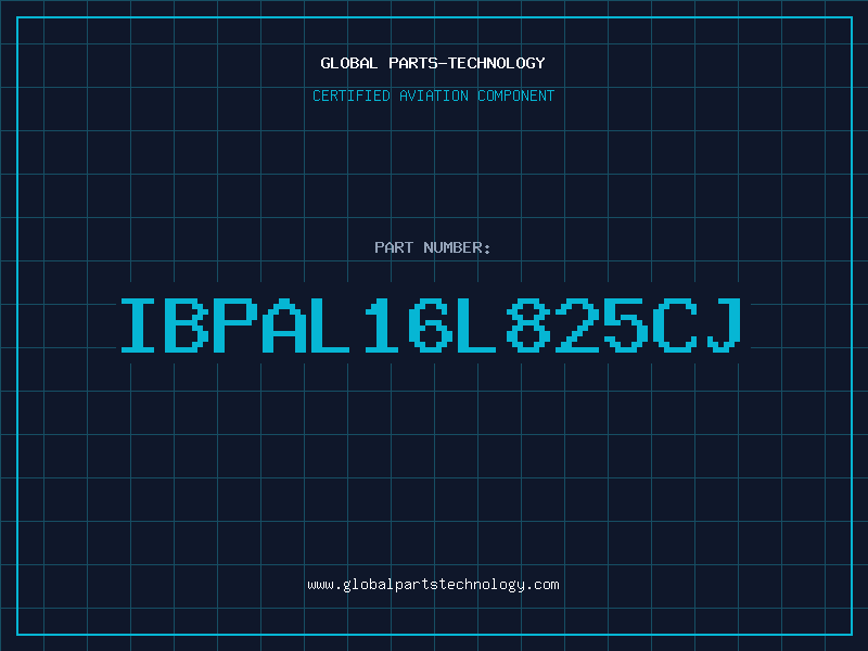 Aviation Part IBPAL16L825CJ