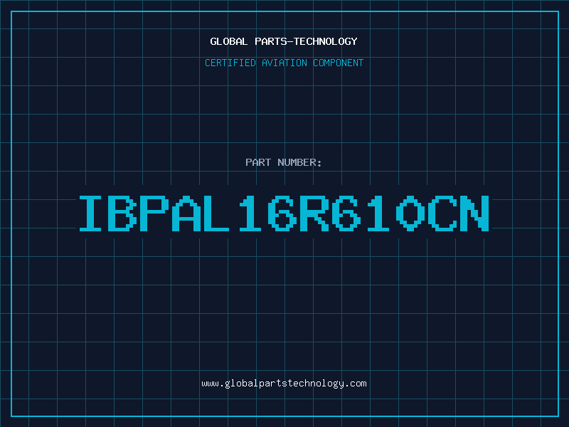 Aviation Part IBPAL16R610CN
