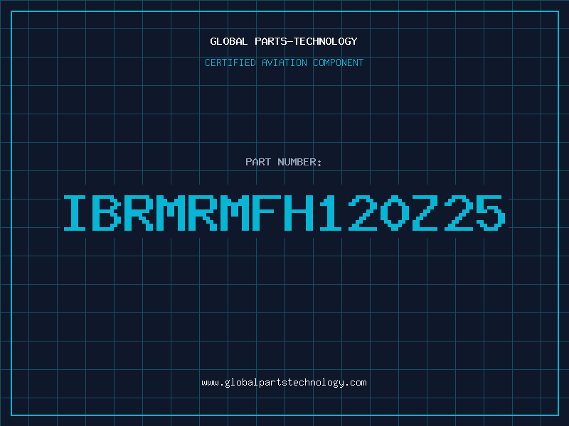 Aviation Part IBRMRMFH120Z25