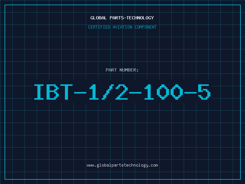 Aviation Part IBT-1/2-100-5