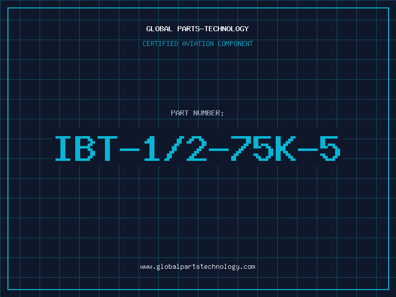 Aviation Part IBT-1/2-75K-5