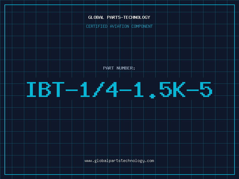 Aviation Part IBT-1/4-1.5K-5