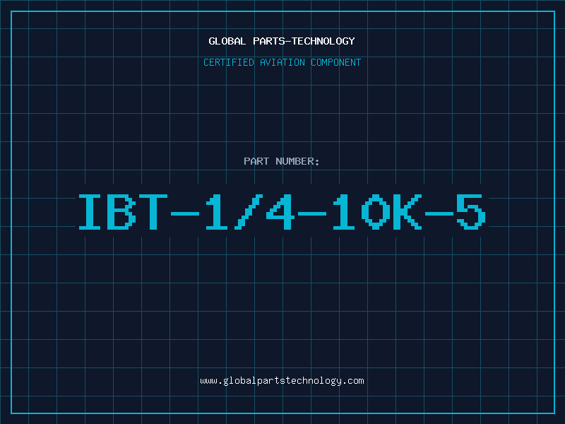 Aviation Part IBT-1/4-10K-5
