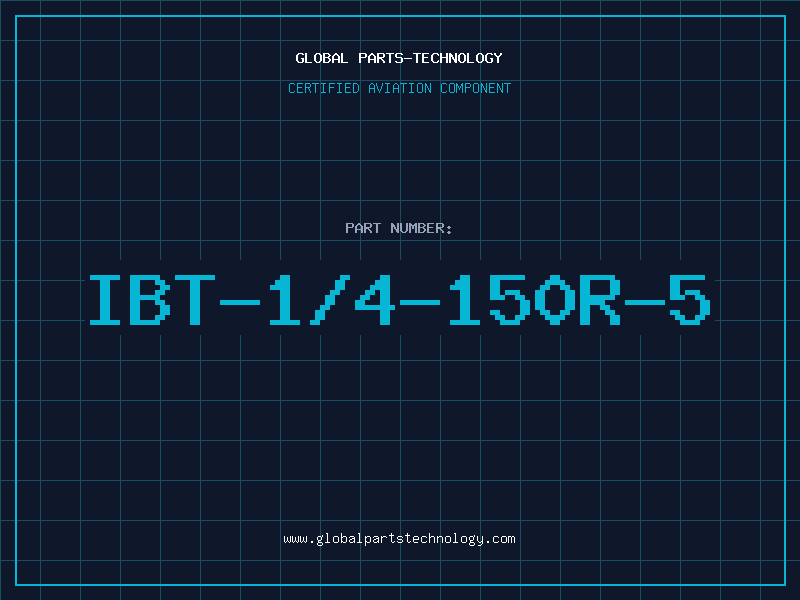 Aviation Part IBT-1/4-150R-5
