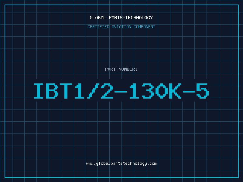 Aviation Part IBT1/2-130K-5