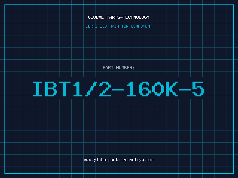 Aviation Part IBT1/2-160K-5