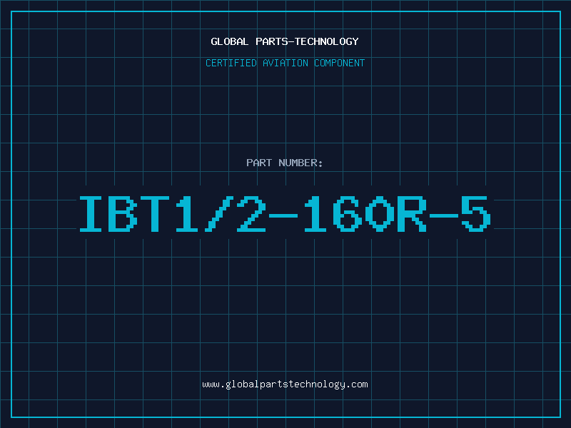 Aviation Part IBT1/2-160R-5