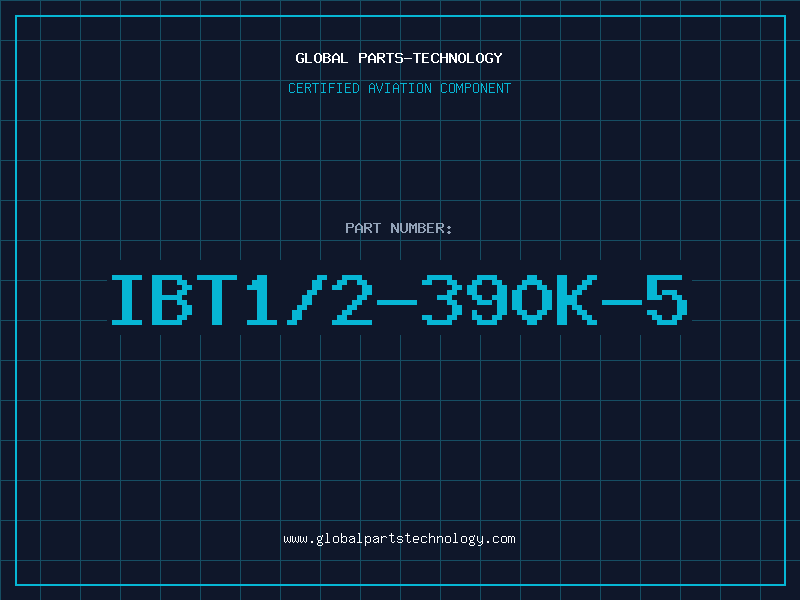 Aviation Part IBT1/2-390K-5