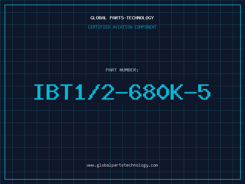 Aviation Part IBT1/2-680K-5