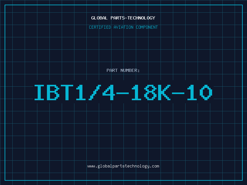 Aviation Part IBT1/4-18K-10