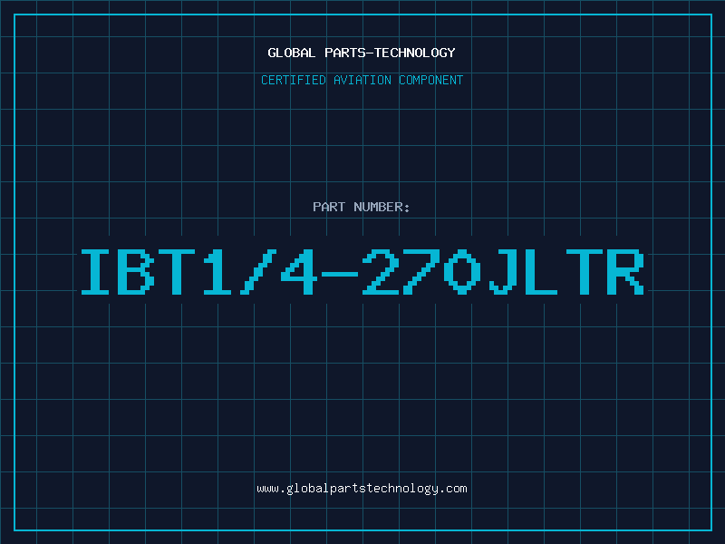 Aviation Part IBT1/4-270JLTR