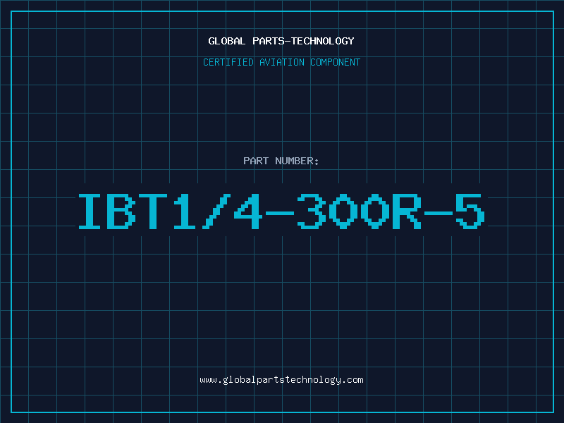 Aviation Part IBT1/4-300R-5