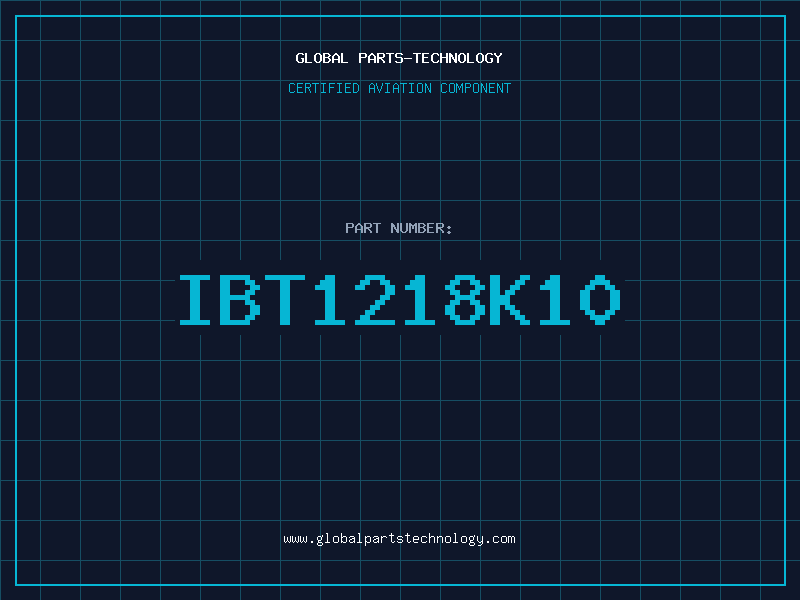 Aviation Part IBT1218K10