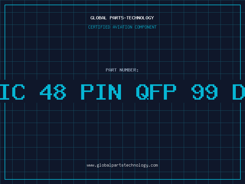 Aviation Part IC 48 PIN QFP 99 D