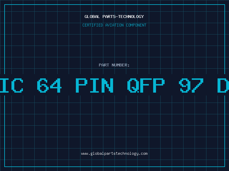 Aviation Part IC 64 PIN QFP 97 D