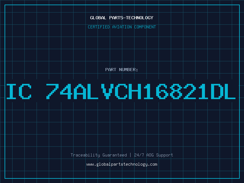 Aviation Part IC 74ALVCH16821DL