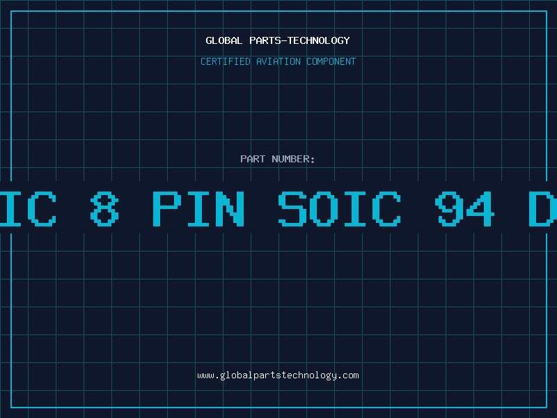 Aviation Part IC 8 PIN SOIC 94 D