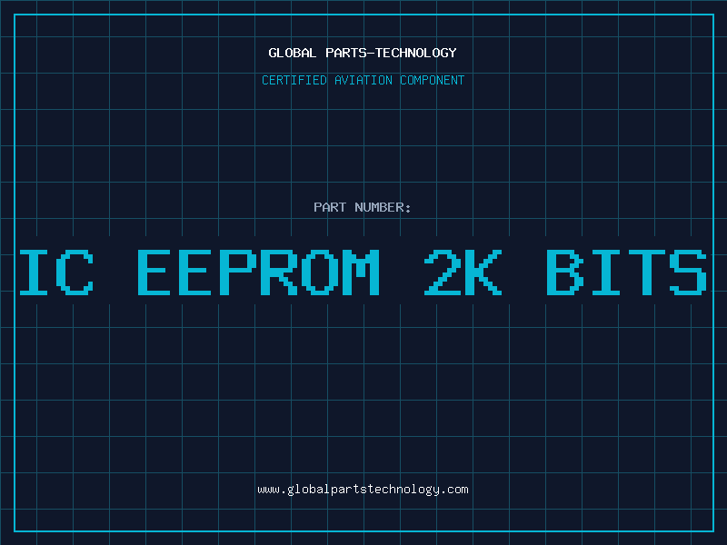 Aviation Part IC EEPROM 2K BITS
