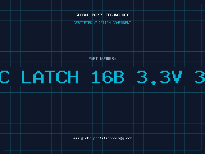 Aviation Part IC LATCH 16B 3.3V 3S