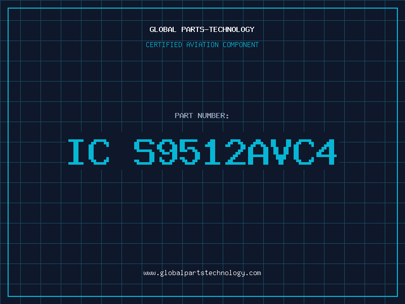 Aviation Part IC S9512AVC4